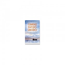 Odkrij svojo usodo - Robin Sharma (ŽK)