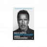 Bodite koristni, Sedem pravil za življenje - Arnold Schwarzenegger