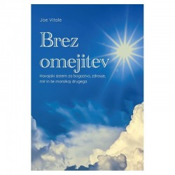 Brez omejitev - Joe Vitale