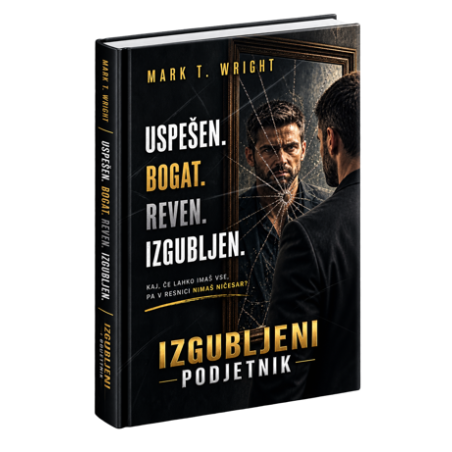 Izgubljeni podjetnik - Mark T. Wright (PREDNAROČILO)