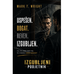 Izgubljeni podjetnik - Mark T. Wright (PREDNAROČILO)