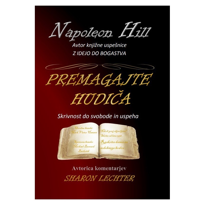 Premagajte hudiča - Napoleon Hill in Sharon Lechter Premagajte hudiča - Napoleon Hill in Sharon Lechter