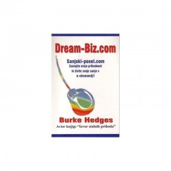 DREAM-BIZ.COM - SANJSKI POSEL - Burke Hedges