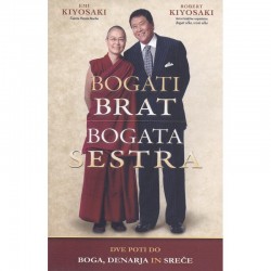 Bogati brat, bogata sestra - ROBERT KIYOSAKI, EMI KIYOSAKI