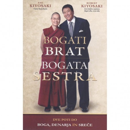 Bogati brat, bogata sestra - ROBERT KIYOSAKI, EMI KIYOSAKI
