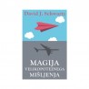 Magija velikopoteznega mišljenja - David J. Schwartz