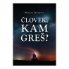 Človek kam greš - Marjan Ogorevc