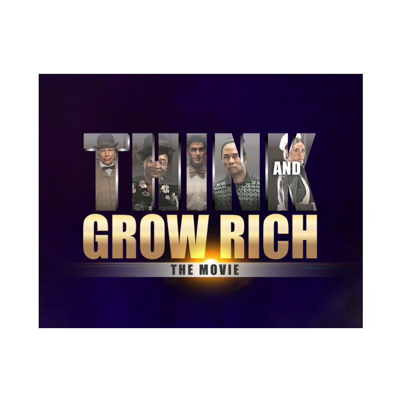 Think and Grow Rich: Legacy - Film Think and Grow Rich: Legacy - Film